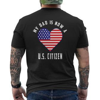 My Dad Is Now A Us Citizen Matching Family American Flag Mens Back Print T-shirt | Mazezy