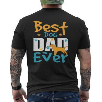 For Dad Who Wants Nothing Best Dog Dad Ever Mens Back Print T-shirt | Mazezy