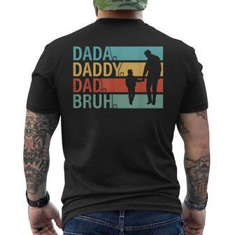 Dada Daddy Dad Bruh Fathers Day 2024 Men's T-shirt Back Print - Seseable