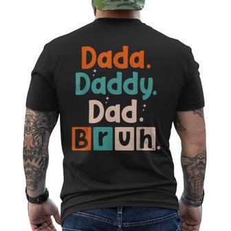 Dada Daddy Dad Bruh Dad Father's Day Men's Men's T-shirt Back Print - Seseable