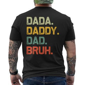 Dada Daddy Dad Bruh Vintage Fathers Day Dad Men's T-shirt Back Print - Seseable