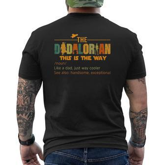 The Dadalorian Like A Dad Just Way Cooler Fathers Day Mens Back Print T-shirt | Mazezy AU