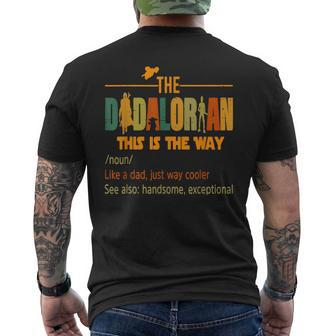The Dadalorian Like A Dad Just Way Cooler Fathers Day Men's T-shirt Back Print - Monsterry AU