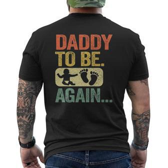 Daddy To Be Again New Dad Soon 2Nd Father Second Time Dad Mens Back Print T-shirt | Mazezy