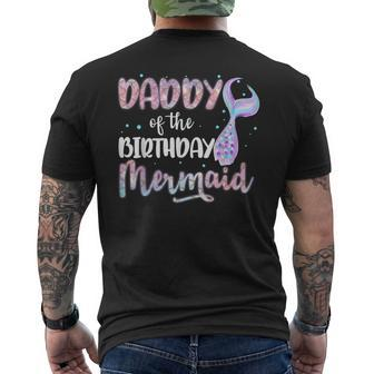 Daddy Of The Birthday Mermaid Family Matching Party Squad Men's T-shirt Back Print | Mazezy