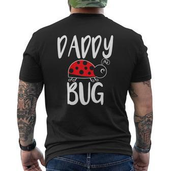 Daddy Bug Ladybug For Daddy Mens Back Print T-shirt | Mazezy