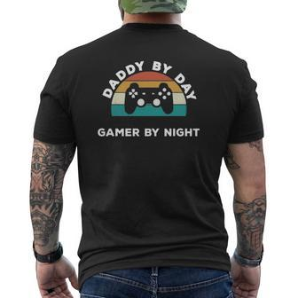Daddy By Day Gamer By Night Game Lover New Father Baby Mens Back Print T-shirt | Mazezy