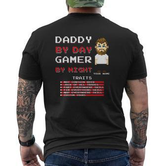 Daddy By Day Gamer By Night Traits Gamer Gaming Fathers Day Mens Back Print T-shirt | Mazezy