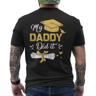 My Daddy Did It Graduation Proud Dad Graduated Men's T-shirt Back Print - Thegiftio UK