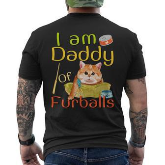 I Am Daddy Of Furballs Father's Day Cute Cat Lover Cat Dad Men's T-shirt Back Print - Monsterry AU