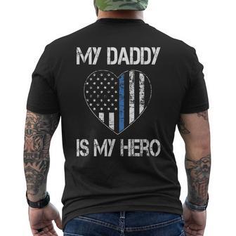 My Daddy Hero Thin Blue Line Us Flag Police Support Men's T-shirt Back Print - Monsterry DE