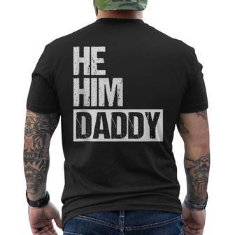 Daddy Lover Valentine Quote He Him Daddy Men's T-shirt Back Print - Monsterry DE