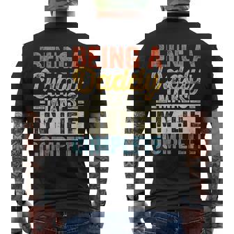 Being A Daddy Makes My Life Complete Father's Day Men's T-shirt Back Print - Thegiftio UK