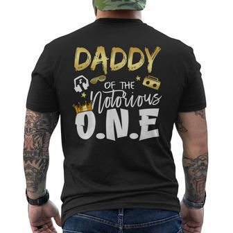 Daddy Of The Notorious One Old School 1St Hip Hop Birthday Men's T-shirt Back Print - Monsterry AU