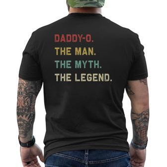 Daddy-O The Man The Myth The Legend Father's Day Tee Mens Back Print T-shirt | Mazezy