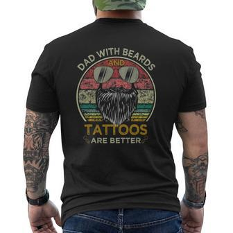Dads With Beards And Tattoos Are Better Father's Day Mens Back Print T-shirt | Mazezy