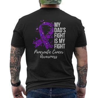 My Dad’S Fight Is My Fight Pancreatic Cancer Awareness Mens Back Print T-shirt | Mazezy