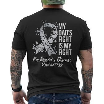 My Dad’S Fight Is My Fight Parkinsons Disease Awareness Men's T-shirt Back Print - Thegiftio UK