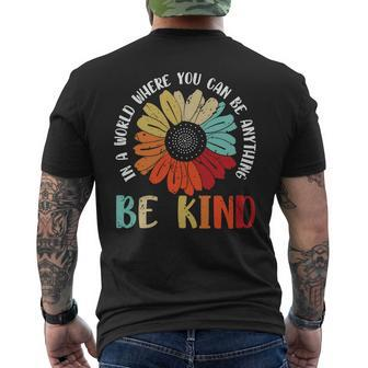 Daisy In A World Where You Can Be Anything Be Kind Hippie Life Mens Back Print T-shirt - Thegiftio UK