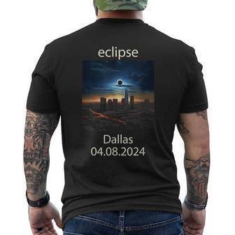 Dallas Texas Eclipse April 8 2024 04082024 Eclipse Of Sun Men's T-shirt Back Print - Seseable