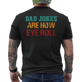 Damenatertagsgeschenk Papa Witze Sind Wie Augen Rollen Lustigintage Mit-Ausschnitt T-Shirt mit Rückendruck - Geschenkecke