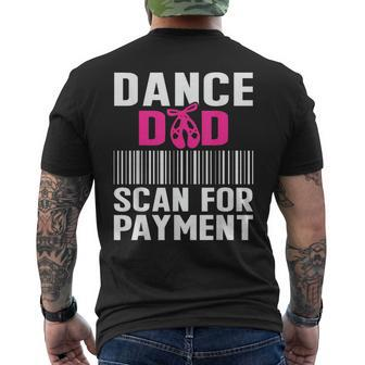 Dance Dad Scan For Payment Fathers Day Dancer Ballet Men's T-shirt Back Print - Seseable