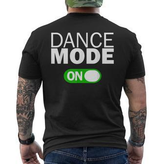 Dance Mode On Men's T-shirt Back Print - Monsterry AU
