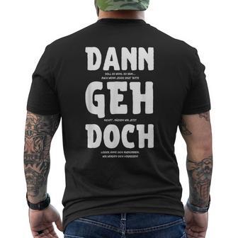 Dann Geh Doch Farewell College  T-Shirt mit Rückendruck - Seseable