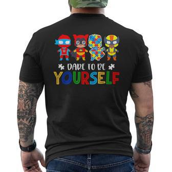 Dare To Be Yourself Autism Awareness Superheroes Men's T-shirt Back Print - Seseable