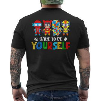 Dare To Be Yourself Autism Awareness Superheroes Men's T-shirt Back Print - Monsterry DE