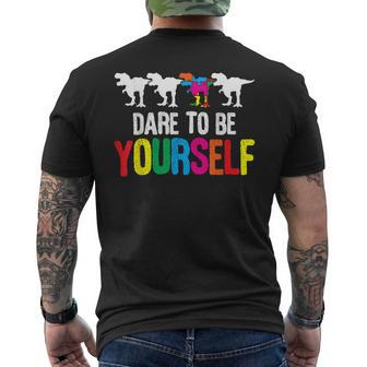 Dare To Be Yourself Autists Support Autist Autistic Autism Men's T-shirt Back Print - Monsterry