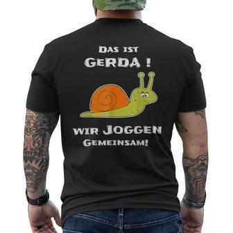 Das Ist Gerda Wir Joggen Gemeinsam Running Slow Snail S T-Shirt mit Rückendruck - Seseable