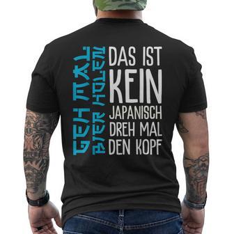 Das Ist Kein Japanisch Dreh Mal Den Kopf German Langu T-Shirt mit Rückendruck - Geschenkecke