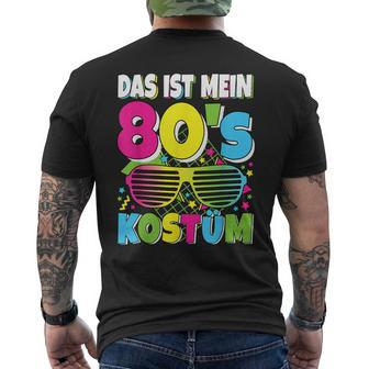 Das Ist Mein 80S Kostüm 80S 80S Motto Party Outfit T-Shirt mit Rückendruck - Seseable