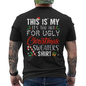Das Ist Mein Es Ist Zu Heiß Für Hässliche Weihnachten Black T-Shirt mit Rückendruck - Seseable