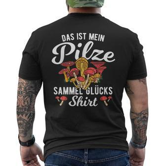 Das Ist Meine Pilze Sammeln Das Ist Meine Pilze Collect German Langu T-Shirt mit Rückendruck - Seseable