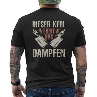 Das Kerl Liebt Das Dampfen E-Cigarette Vape & Vaper T-Shirt mit Rückendruck - Seseable