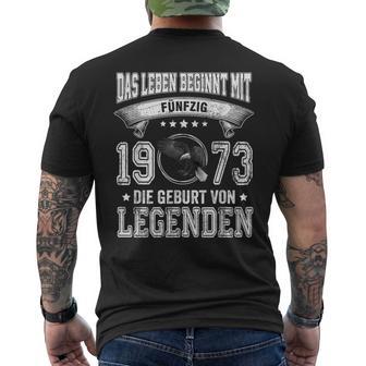 Das Leben Beginnt Mit Fifty 1973 Die Geburton Legenden T-Shirt mit Rückendruck - Geschenkecke