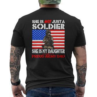 My Daughter Is A Soldier Proud Army Dad Military Father Mens Back Print T-shirt | Mazezy