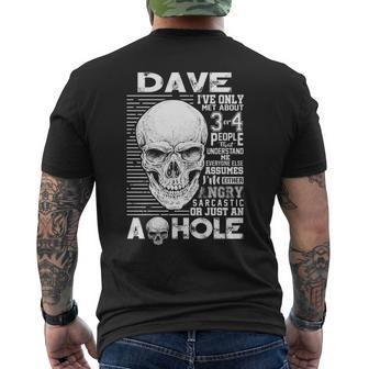 Dave Name Dave Ive Only Met About 3 Or 4 People Mens Back Print T-shirt - Thegiftio UK