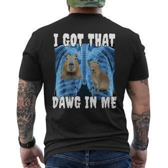 I Got That Dawg In Me Capybara Men's T-shirt Back Print - Seseable
