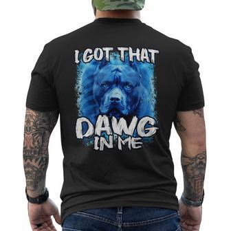 I Got That Dawg In Me Xray Pitbull Ironic Meme Viral Quote Men's T-shirt Back Print | Mazezy
