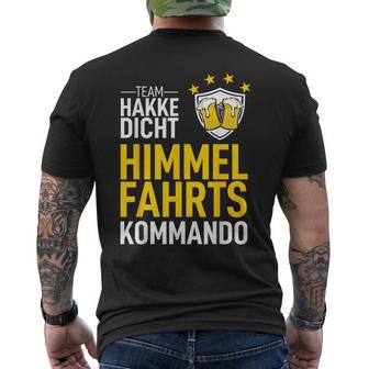 Day Father's Day Dad Team Hakke Dicht Himmelfahrtskommando T-Shirt mit Rückendruck - Geschenkecke