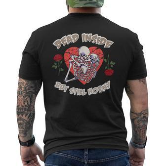 Dead Inside But Still Horny Valentines Day For Couples Mens Back Print T-shirt - Thegiftio UK