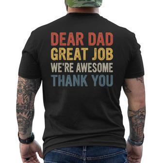 Dear Dad Great Job We're Awesome Fathers Day Vintage Men's T-shirt Back Print - Monsterry AU