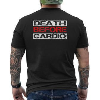Death Before Cardio Gym Workout Mens Back Print T-shirt | Mazezy