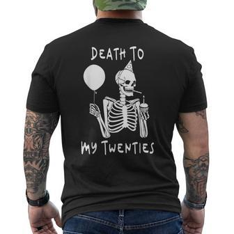 Death To My Twenties RIP 20S 30Th Birthday Skeleton Men's T-shirt Back Print - Thegiftio UK