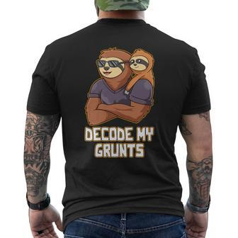 Decode My Grunts Dad Conservative Daddy Protective Love Men's T-shirt Back Print - Monsterry UK