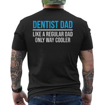 Dentist Dad Like A Regular Dad Dental Father Men's T-shirt Back Print - Monsterry AU