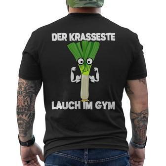 Der Krasseste Lauch Im Gym T-Shirt mit Rückendruck - Seseable